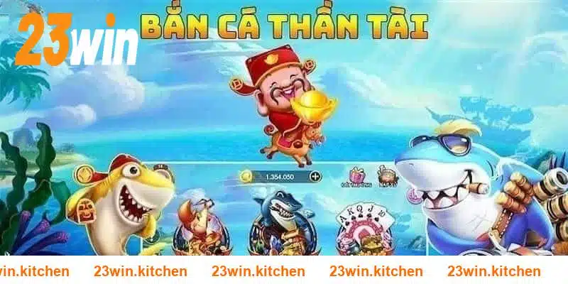 Tính năng cần nắm trong Thần Tài bắn cá 23WIN